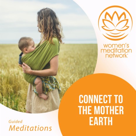Connect to Mother Earth | Boomplay Music
