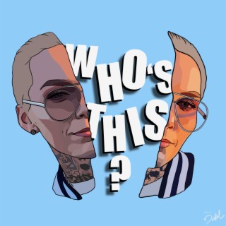 Who's This? ft. Dutch lyrics | Boomplay Music