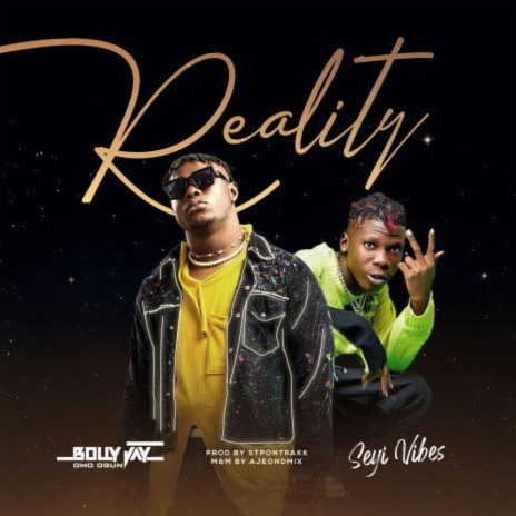 Reality ft. Seyi Vibes | Boomplay Music