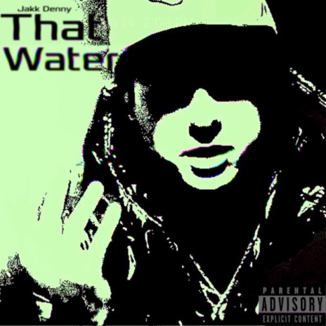 That Water | Boomplay Music