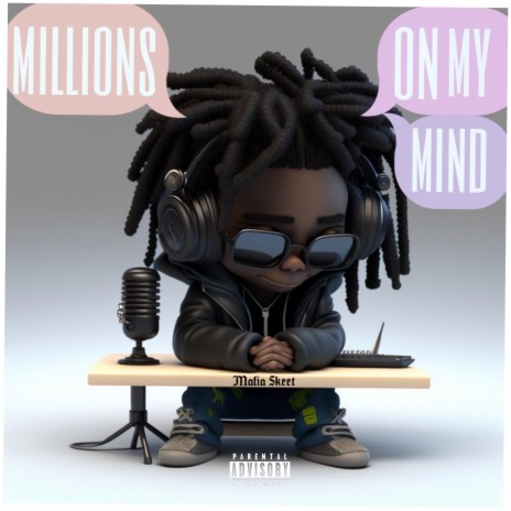 Millions on My Mind | Boomplay Music