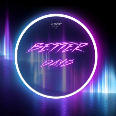 Better Days | Boomplay Music