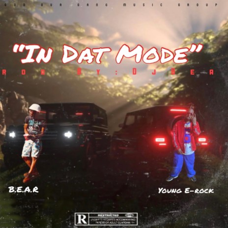 In Dat Mode ft. Young E-Rock | Boomplay Music