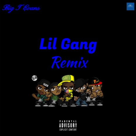 Lil Gang (Remix)