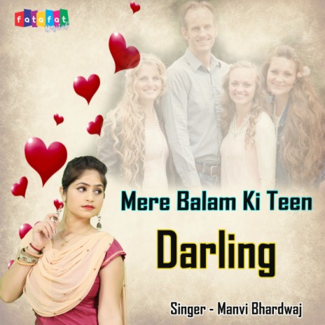 Mere Balam Ki Teen Darling | Boomplay Music