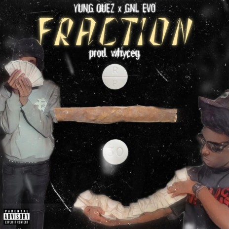 Fraction ft. GNL Evo | Boomplay Music