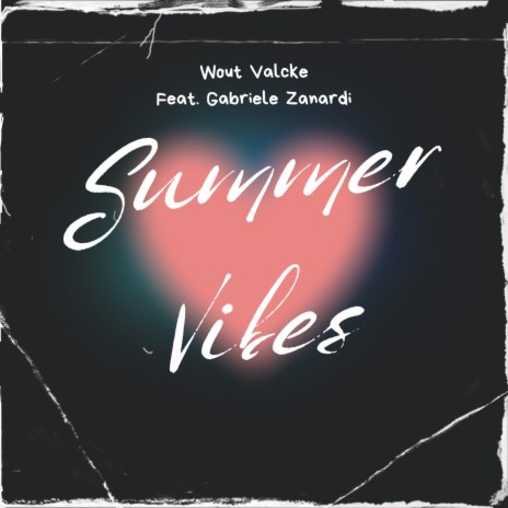 Summer Vibes ft. Gabriele Zanardi | Boomplay Music