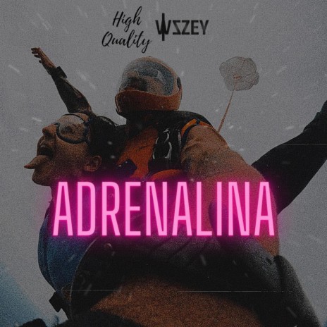 Adrenalina | Boomplay Music