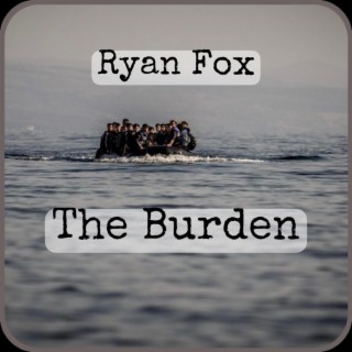 The Burden lyrics | Boomplay Music