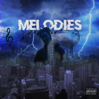 Melodies lyrics | Boomplay Music