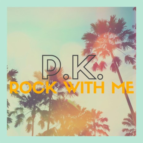 Rock With Me | Boomplay Music