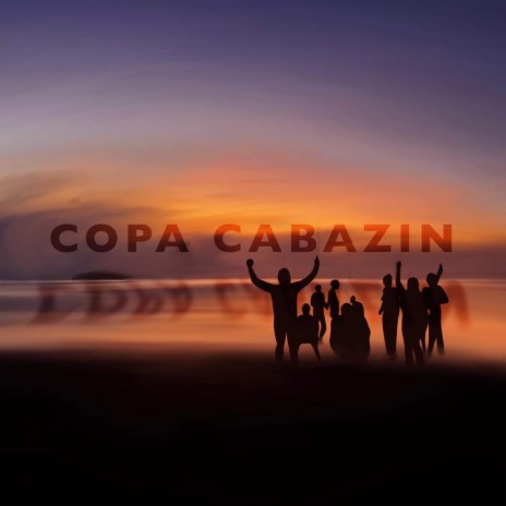 Copa cabazin | Boomplay Music