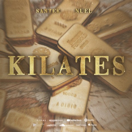 Kilates (feat. Santek) | Boomplay Music
