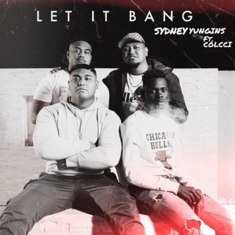 Let it bang (feat. Colcci) | Boomplay Music