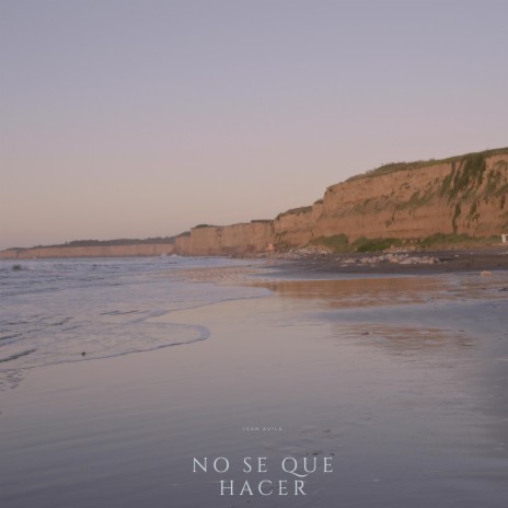 No Se Que Hacer | Boomplay Music
