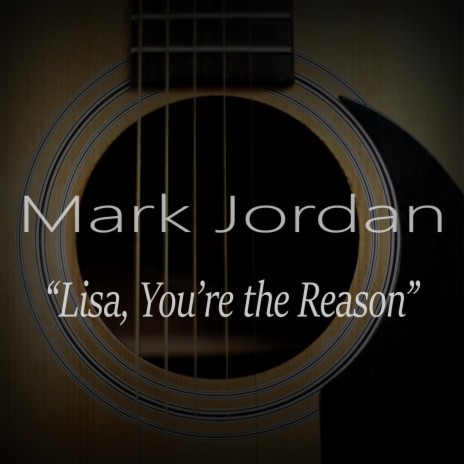 Lisa You're the Reason | Boomplay Music