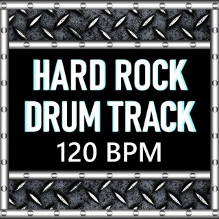 Hard Rock Metal Drum Track 120 BPM Drum Beat for Bass Guitar Backing Track