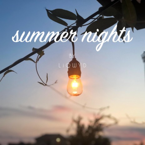 Summer Nights | Boomplay Music