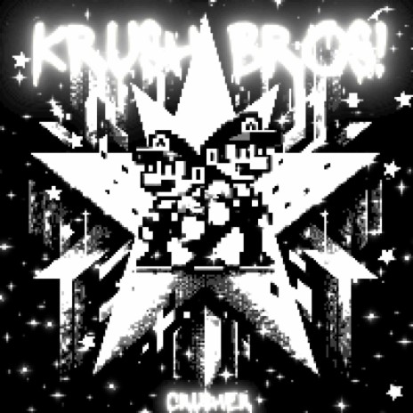 krush bros! | Boomplay Music