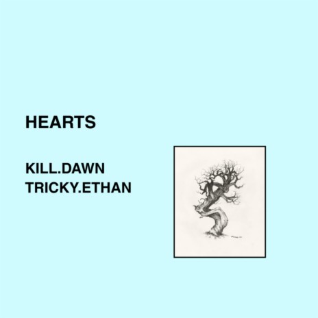 Hearts (Remix) ft. kill.dawn