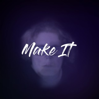 Make It