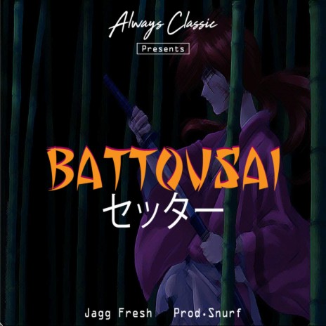 Battousai | Boomplay Music