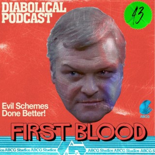 Episode 43: First Blood