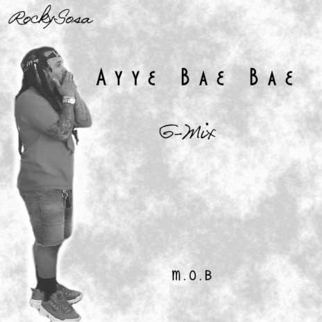 Ayye Bae Bae (G-Mix) | Boomplay Music