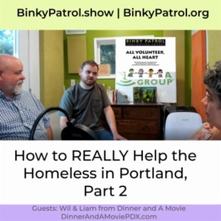 EP19 How to Really Help the Homeless in Portland