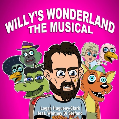 Willy's Wonderland the Musical (feat. Whitney Di Stefano) | Boomplay Music