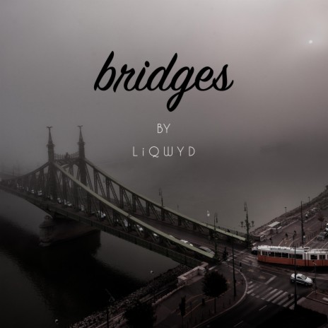 Bridges | Boomplay Music