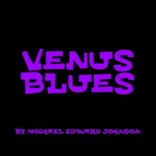 Venus Blues