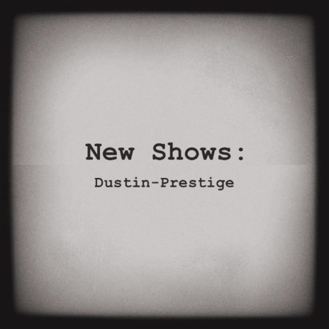 New Shows