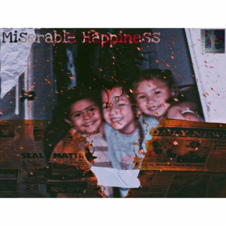 Miserable happiness | Boomplay Music