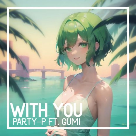 With You | Boomplay Music