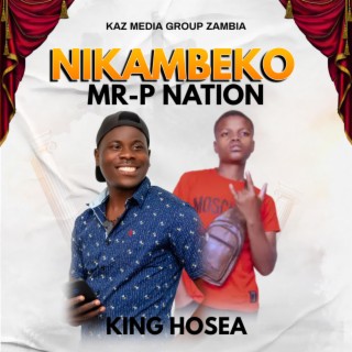 Nikambeko (feat. King Hosea)