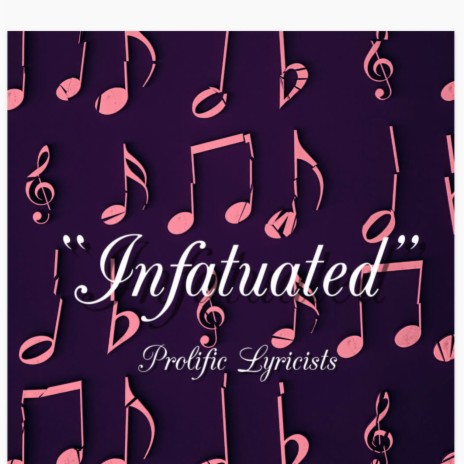 Infatuated | Boomplay Music