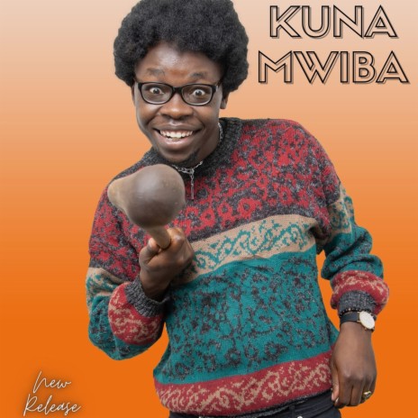 KUNA MWIBA | Boomplay Music