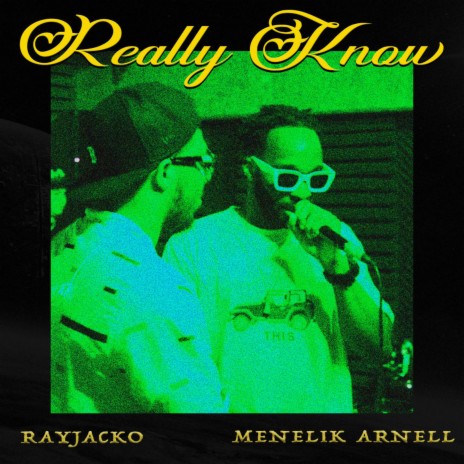 Really know (feat. RayJacko)