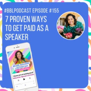 155. 7 proven ways to get paid as a speaker