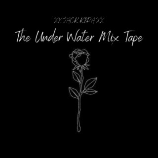 The Under Water MixTape