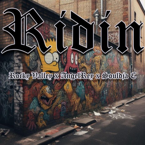 Ridin ft. Souldja C & Rocky Valley | Boomplay Music