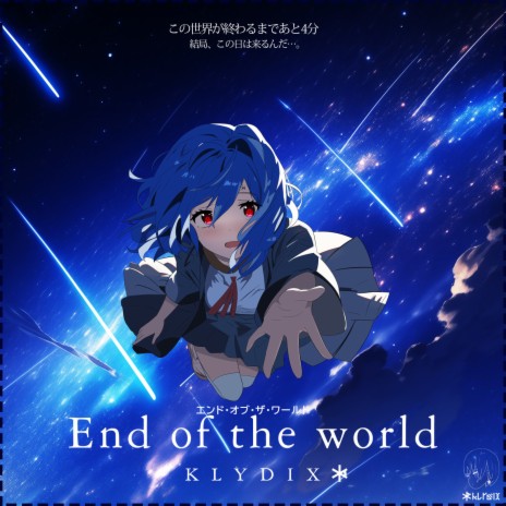 End of the world | Boomplay Music