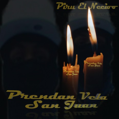 Prendan Vela San juan Verso | Boomplay Music