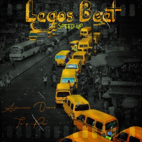 LAGOS BEAT (Speed Up) ft. TERRY PRO | Boomplay Music