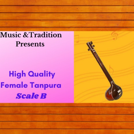 Female Tanpura Scale B Flat | Boomplay Music