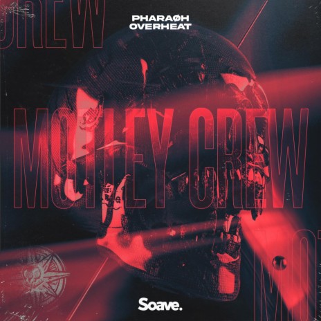 Motley Crew ft. OVERHEAT | Boomplay Music