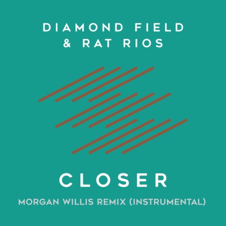 Closer (feat. Rat Rios) (Morgan Willis Instrumental Remix)