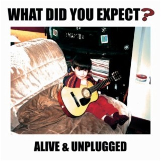 Alive & Unplugged