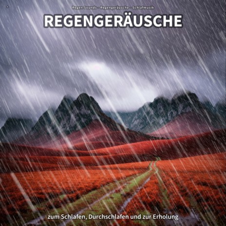 Regengeräusche, Pt. 67 ft. Regengeräusche & Schlafmusik | Boomplay Music